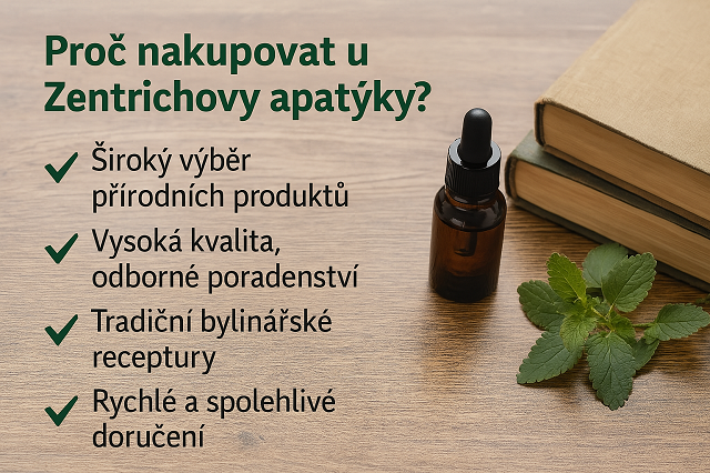 Proč nakupovat u Zentrichovy apatyky